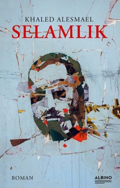 Selamlik (eBook, ePUB) - Alesmael, Khaled