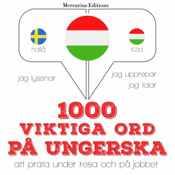 1000 viktiga ord på ungerska (MP3-Download) 1000 viktiga ord på ungerska (MP3-Download)