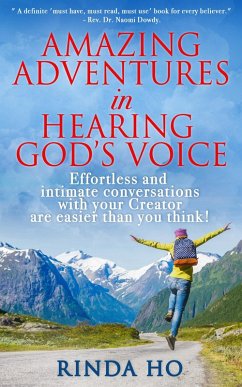 Amazing Adventures in Hearing God's Voice (eBook, ePUB) - Ho, Rinda