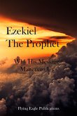 Ezekiel The Prophet: Why His Message Matters To Us (eBook, ePUB)