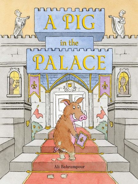 A Pig in the Palace (eBook, ePUB)