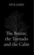 The Breeze, the Tornado and the Calm... - Bild 1
