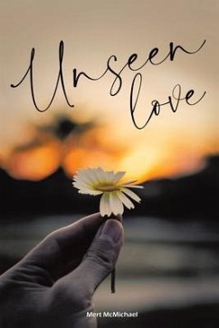 Unseen Love (eBook, ePUB) - McMichael, Mert