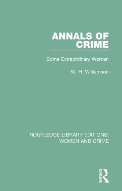 Annals of Crime (eBook, PDF) - Williamson, W. H.