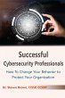 Successful Cybersecurity Professionals... - Bild 1