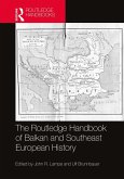 The Routledge Handbook of Balkan and Southeast European History (eBook, ePUB)