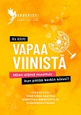 Vapaa viinistä (eBook, ePUB)