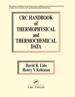 CRC Handbook of Thermophysical and Thermochemical Data (eBook, PDF) - Lide, David R.; Kehiaian, Henry V.
