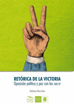 Retórica de la victoria (eBook, ePUB) - Olave, Giohanny