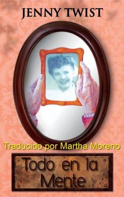 Todo en la Mente (eBook, ePUB) - Twist, Jenny