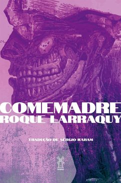 Comemadre (eBook, ePUB) - Larraquy, Roque