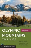 Olympic Mountains Trail Guide (eBook, ePUB)