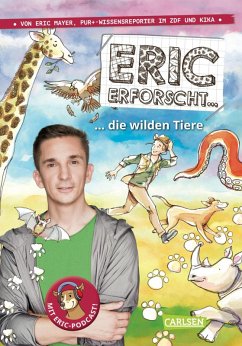 Die wilden Tiere / Eric erforscht ... Bd.2 (eBook, ePUB) - Mayer, Eric
