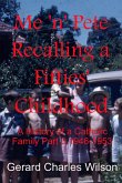Me 'n' Pete Recalling a Fifties' Childhood (Social History Series, #3) (eBook, ePUB)
