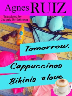Cover Tomorrow, Cappuccinos, Bikinis, #love (eBook, ePUB)