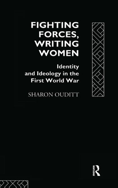 Fighting Forces, Writing Women (eBook, PDF) Fighting Forces, Writing Women (eBook, PDF)