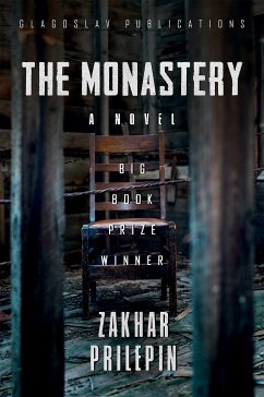 The Monastery (eBook, ePUB) - Prilepin, Zakhar