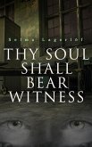 Thy Soul Shall Bear Witness (eBook, ePUB)