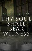 Thy Soul Shall Bear Witness (eBook, ePUB)