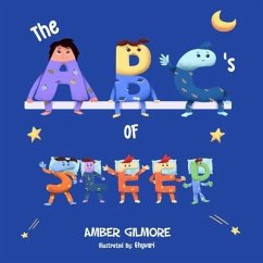 The ABC's of Sleep (eBook, ePUB) - Gilmore, Amber