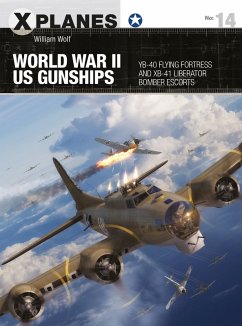 World War II US Gunships (eBook, ePUB) - Wolf, William
