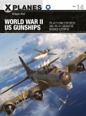 World War II US Gunships (eBook, PDF)