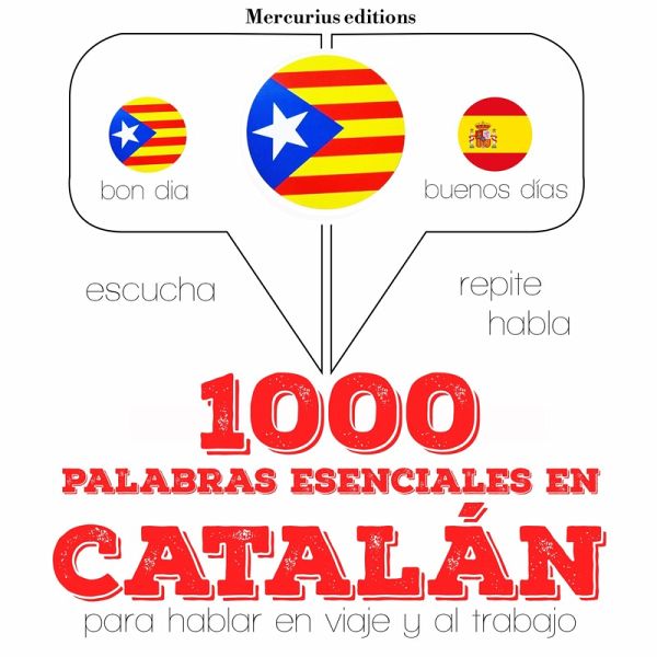 1000 palabras esenciales en catalán (MP3-Download) 1000 palabras esenciales en catalán (MP3-Download)