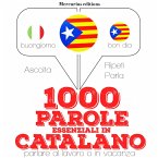1000 parole essenziali in Catalano (MP3-Download)