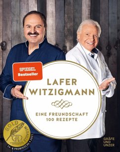 Eine Freundschaft - 100 Rezepte (eBook, ePUB) - Witzigmann, Eckart; Lafer, Johann