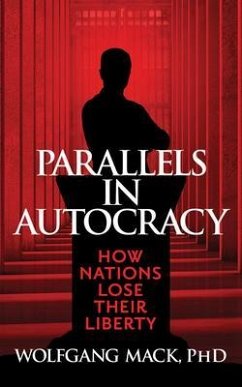 Parallels in Autocracy (eBook, ePUB) - Mack, Wolfgang