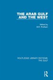 The Arab Gulf and the West (eBook, ePUB)