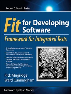 Fit for Developing Software (eBook, ePUB) - Mugridge, Rick; Cunningham, Ward