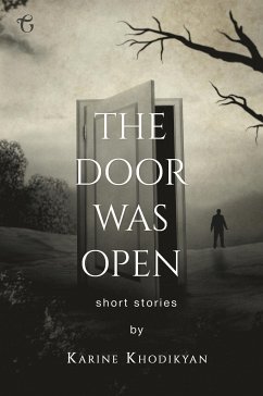 The Door Was Open (eBook, ePUB) - Khodikyan, Karine