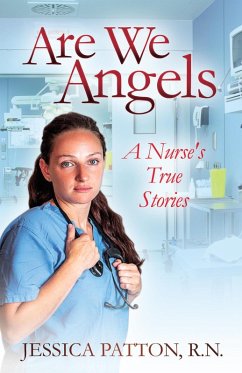Cover Are We Angels: A Nurse's True Stories (eBook, ePUB)