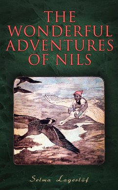 The Wonderful Adventures of Nils (eBook, ePUB) - Lagerlöf, Selma