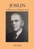 Joslin A Pioneer in Diabetes Care (eBook, ePUB)