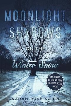 Moonlight Shadows on the Winter Snow (eBook, ePUB) - Kairn, Sarah Rose