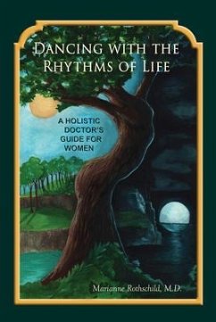 Dancing with the Rhythms of Life (eBook, ePUB) - Rothschild, Marianne