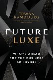 Future Luxe (eBook, ePUB)