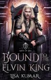 Bound to the Elvin King (Mists of Eria, #2) (eBook, ePUB)