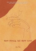 She's Strong, but She's Tired (eBook, ePUB)