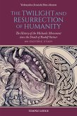 The Twilight and Resurrection of Humanity (eBook, ePUB)