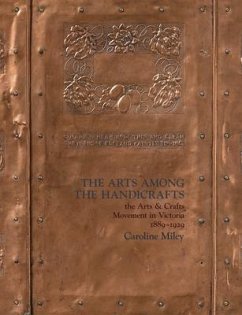 The Arts among the Handicrafts (eBook, ePUB) - Miley, Caroline