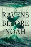 Ravens before Noah (eBook, ePUB)
