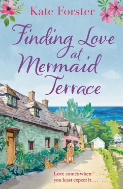 Finding Love at Mermaid Terrace (eBook, ePUB) - Forster, Kate