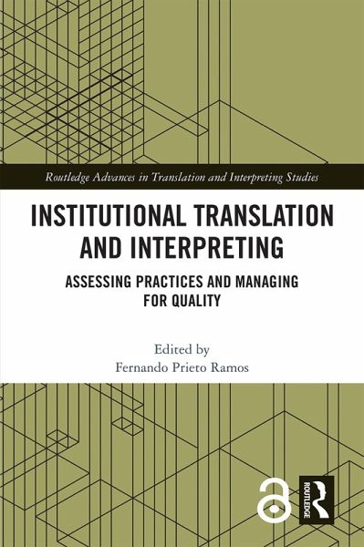 Institutional Translation and Interpreting (eBook, PDF) Institutional Translation and Interpreting (eBook, PDF)