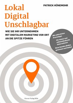 Lokal Digital Unschlagbar (eBook, ePUB) - Hünemohr, Patrick