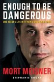 Enough to Be Dangerous (eBook, ePUB)