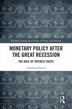 Monetary Policy after the Great Recession (eBook, PDF) - Sieron, Arkadiusz