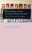 What Makes a Good Primary School Teacher? (eBook, ePUB)